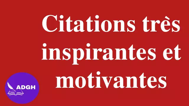 Citations très inspirantes et motivatantes