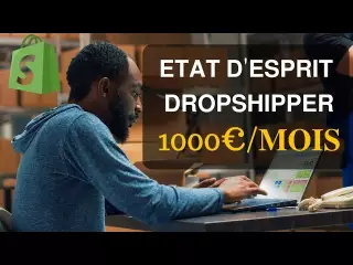 Etat d’esprit d’un Dropshipper