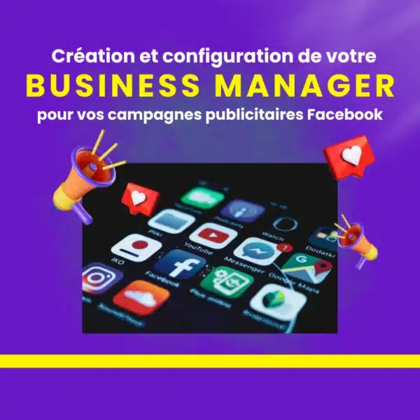 Creation-et-configuration-de-votre compte facebook business manager